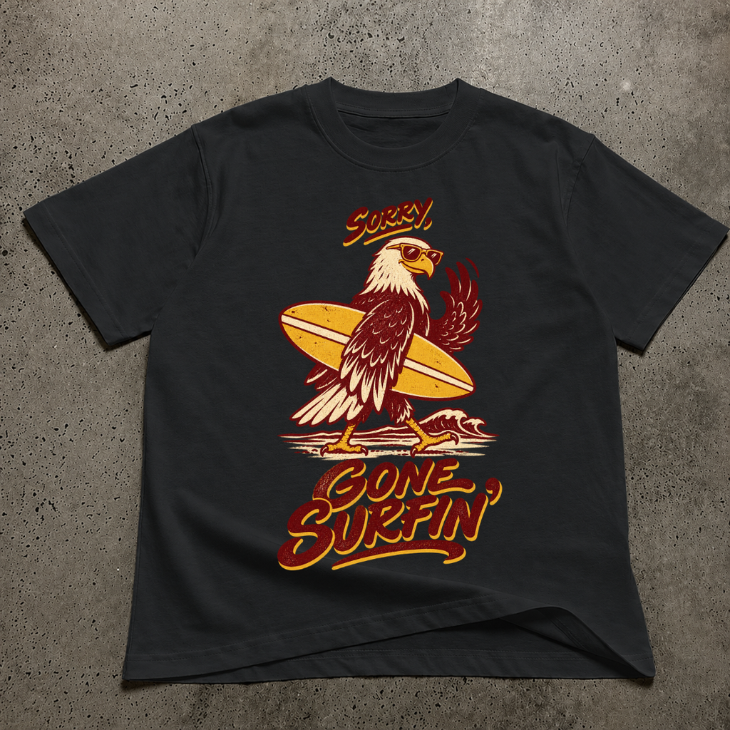 Sorry Gone Surfin T-Shirt