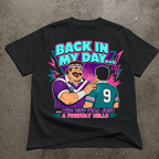 Back in my day T-Shirt