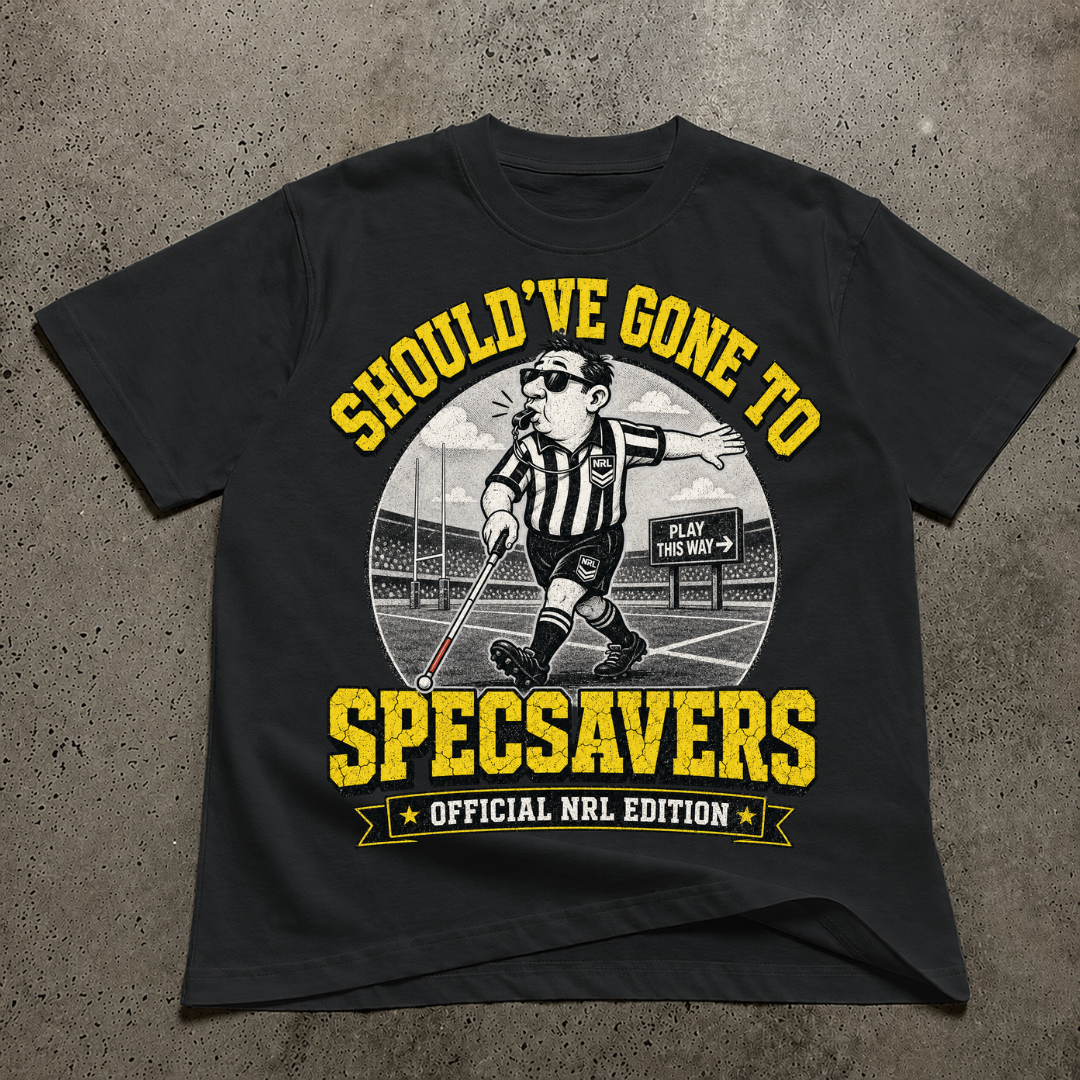 Should've Gone To Specsavers T-Shirt