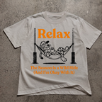 Relax The Season Is A Wild Ride  T-Shirt