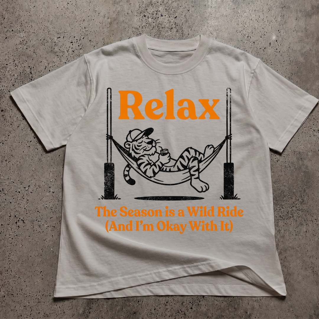 Relax The Season Is A Wild Ride  T-Shirt