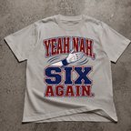 Yeah Nah 6 Again T-Shirt