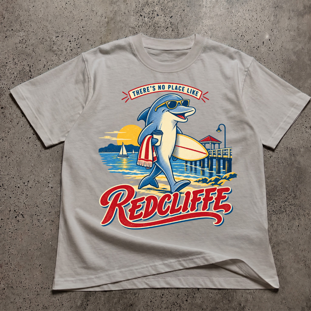 There's No Place Like Redcliffe T-Shirt