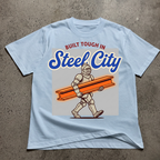 Built Tough In Steel City T-Shirt