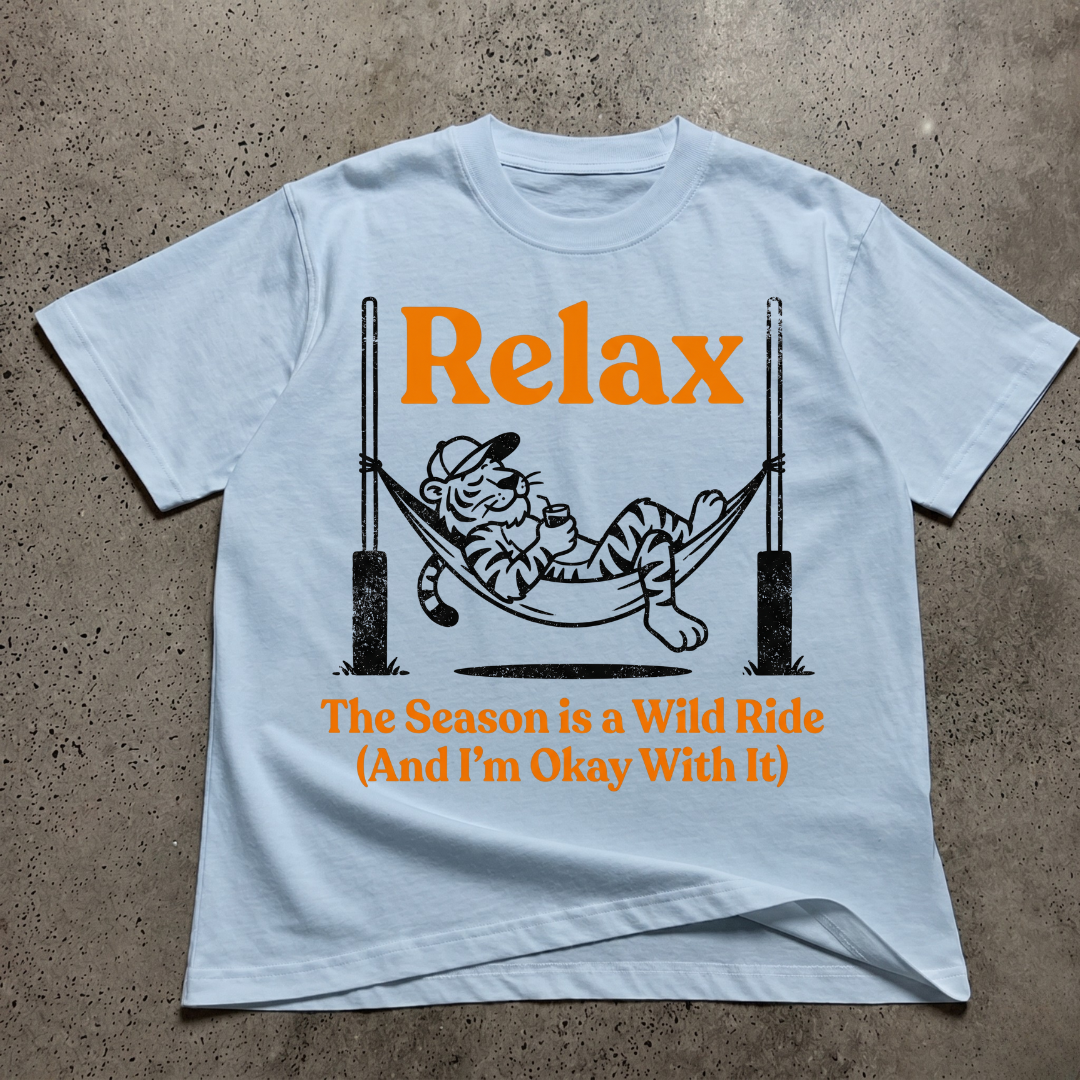 Relax The Season Is A Wild Ride  T-Shirt