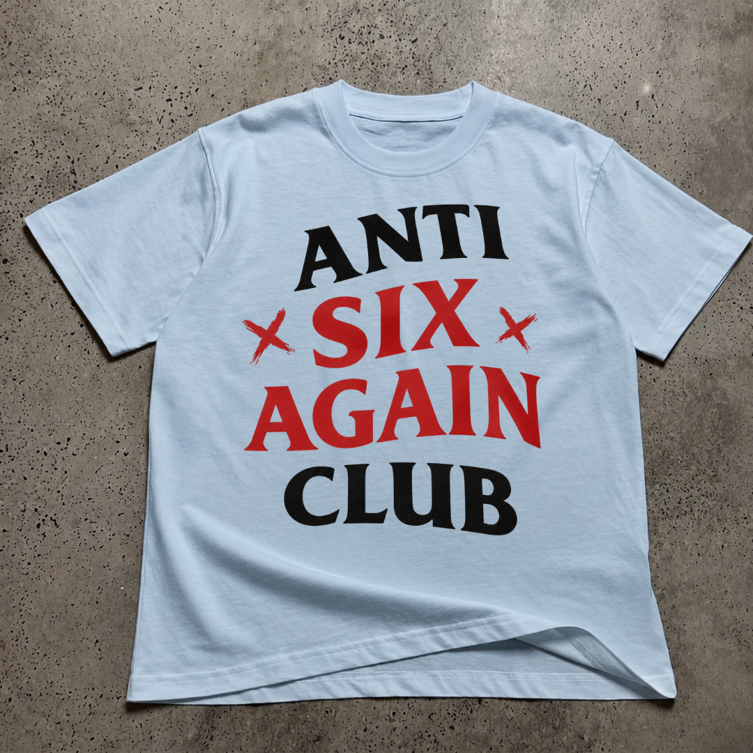 Anti-Six Again T-Shirt
