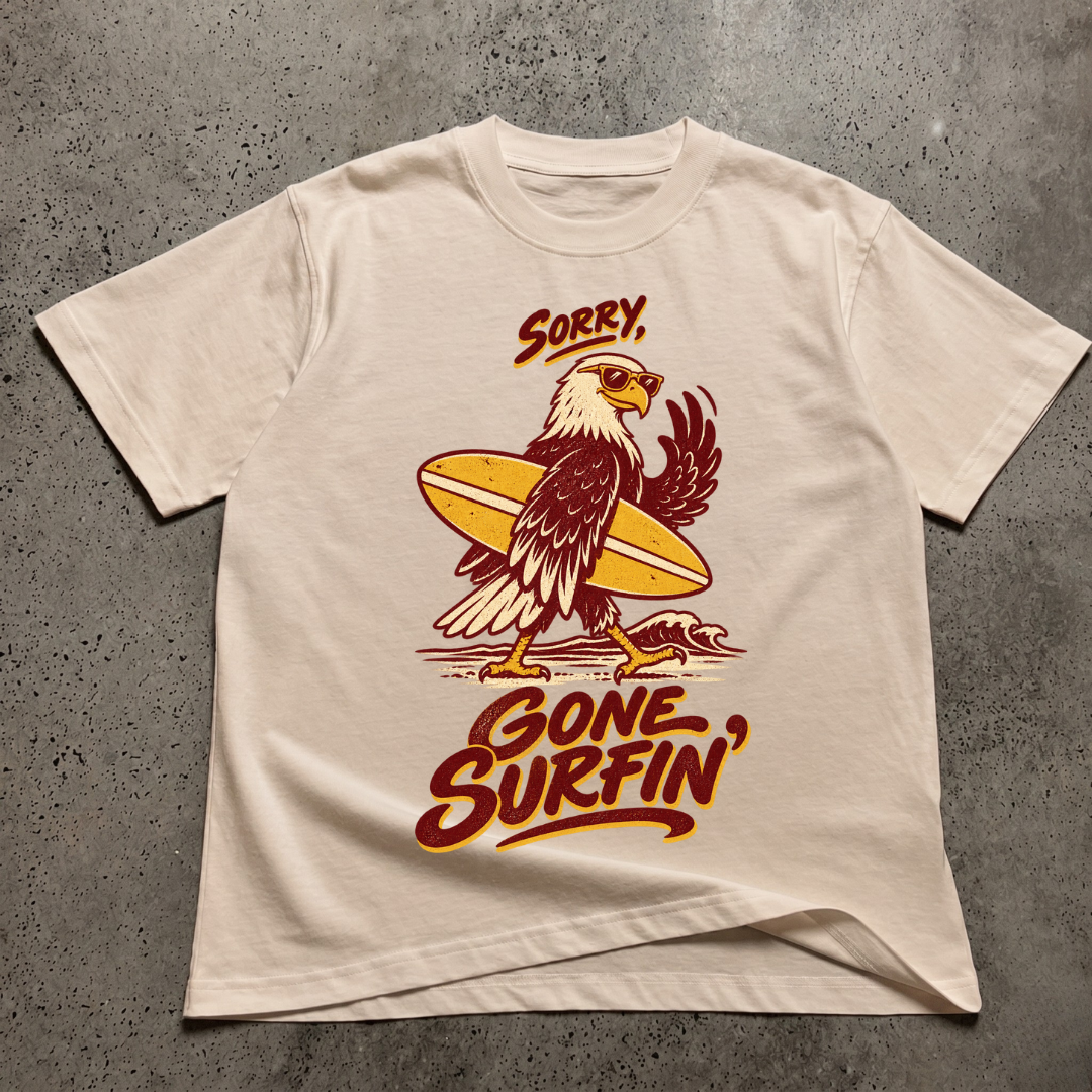 Sorry Gone Surfin T-Shirt
