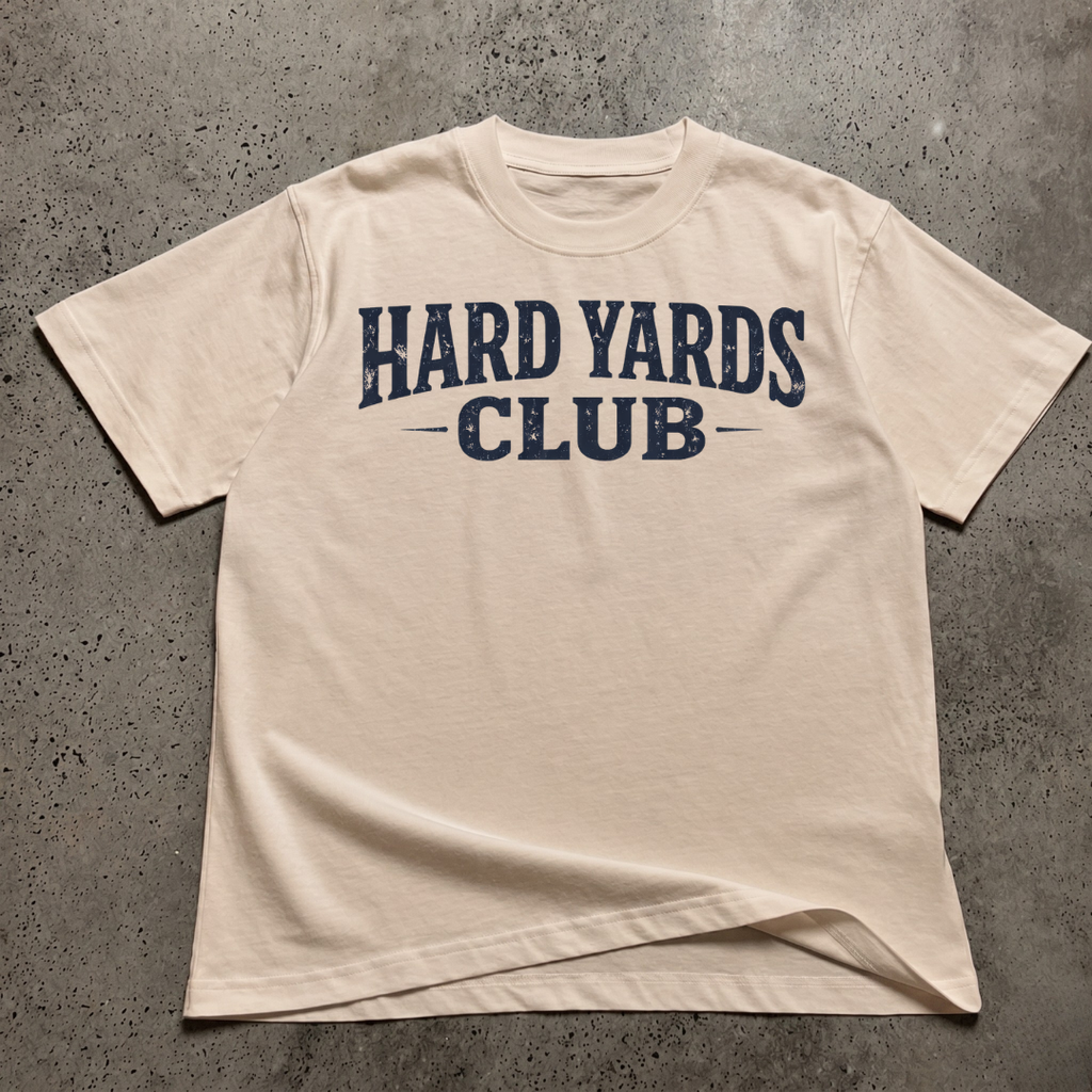 Hard Yards Club  T-Shirt