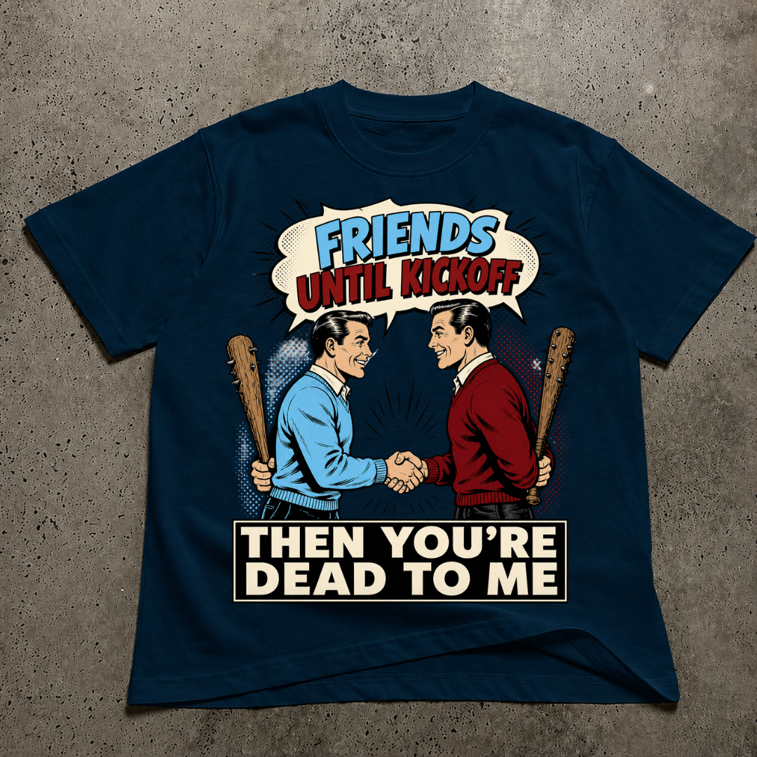 Friends Till Kickoff T-Shirt