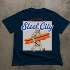 Built Tough In Steel City T-Shirt