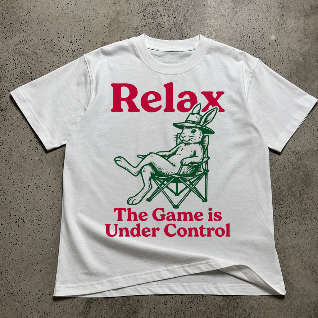 Relax The Game Is Under Control (Rabbit)  T-Shirt