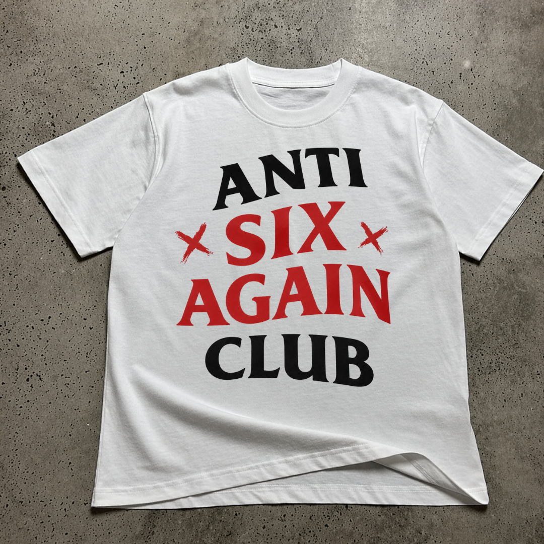 Anti-Six Again T-Shirt